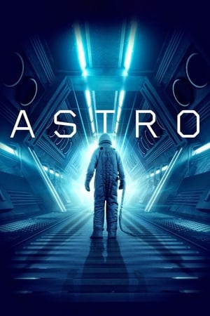 Astro (2018) Hindi Dual Audio 720p WebRip [1GB] - Movierulz