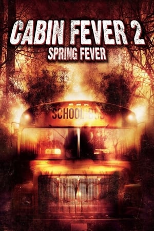 Cabin Fever 2 Spring Fever 2009 Hindi Dual Audio 480p BluRay 300MB - Movierulz