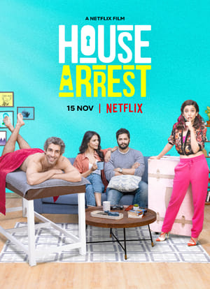 House Arrest (2019) Hindi Movie 720p Web-DL x264 [1.4GB] - Movierulz