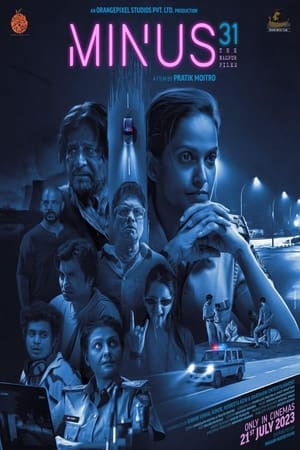Minus 31-The Nagpur Files 2023 Hindi DVDScr | 720p | 480p - Movierulz